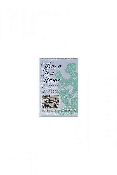 Coperta cărții There Is a River: The Black Struggle for Freedom in America