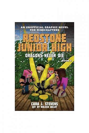 Dragons Never Die: Redstone Junior High #3