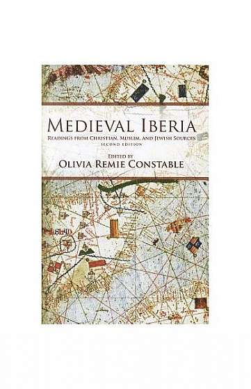Medieval Iberia: Readings from Christian, Muslim, and Jewish Sources