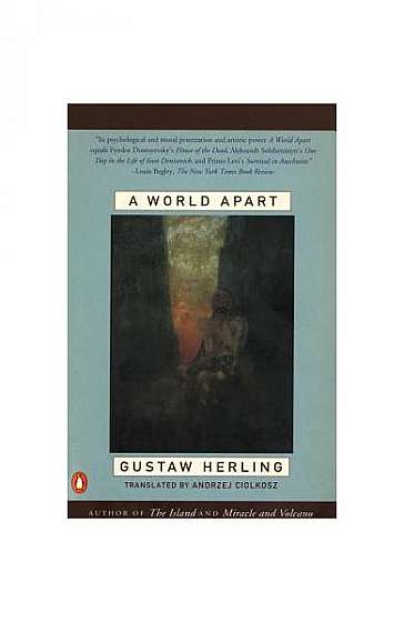 Coperta cărții A World Apart: Imprisonment in a Soviet Labor Camp During World War II