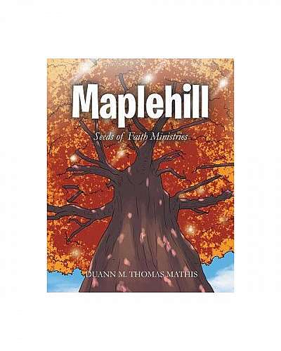 Maplehill: Seeds of Faith Ministries