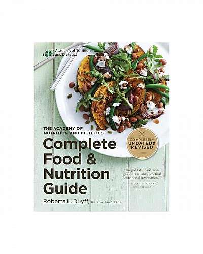 The Academy of Nutrition and Dietetics Complete Food and Nutrition Guide, 5th Ed