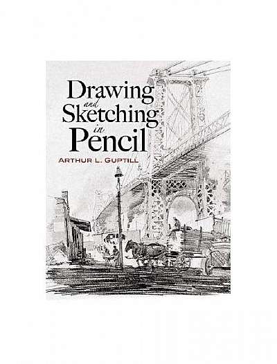 Coperta cărții Drawing and Sketching in Pencil