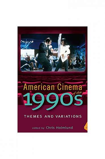 American Cinema of the 1990s: Themes and Variations