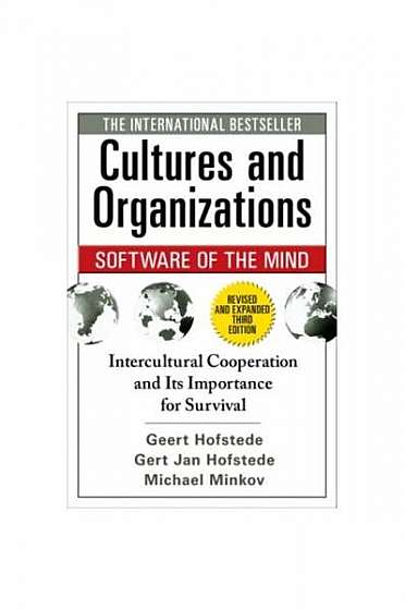 Cultures and Organizations: Software for the Mind: Intercultural Cooperation and Its Importance for Survival