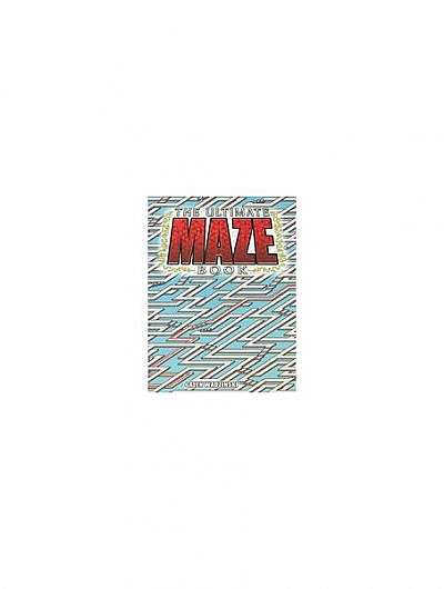 The Ultimate Maze Book