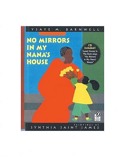No Mirrors in My Nana's House [With CD]