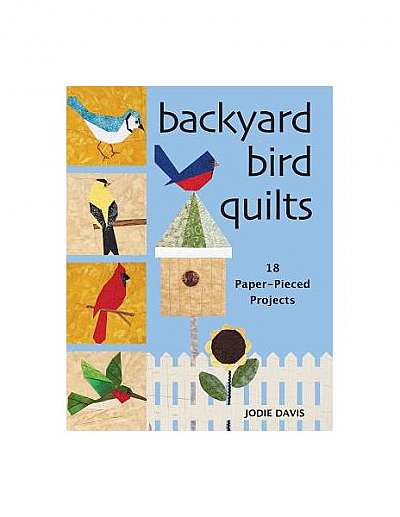 Backyard Bird Quilts