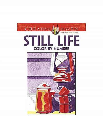 Creative Haven Still Life Color by Number Coloring Book