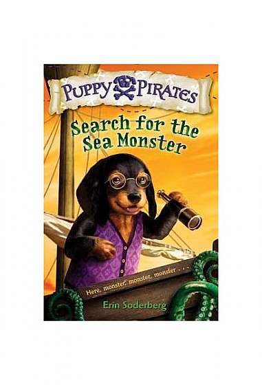 Puppy Pirates #5: Search for the Sea Monster