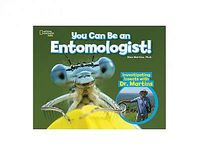 You Can Be an Entomologist: Investigating Insects with Dr. Martins