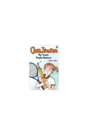 Coperta cărții Cam Jansen and the Tennis Trophy Mystery