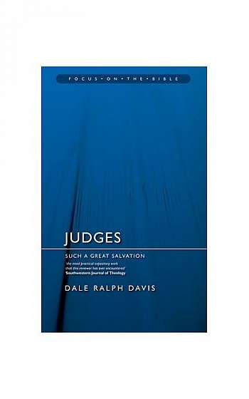 Judges: Such a Great Salvation