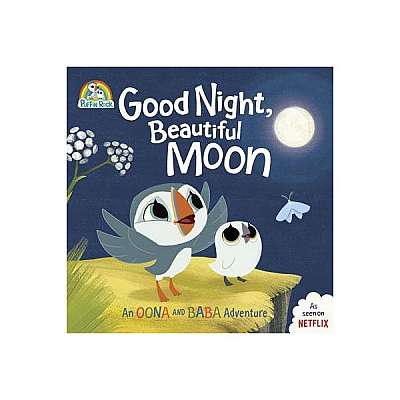 Good Night, Beautiful Moon: An Oona and Baba Adventure