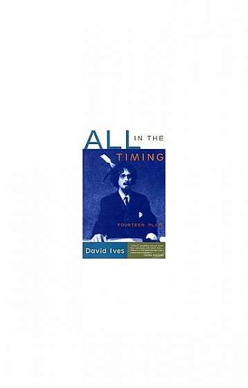 All in the Timing: Fourteen Plays