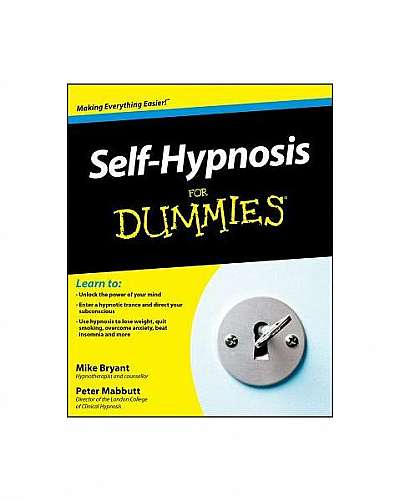 Self-Hypnosis for Dummies [With CD (Audio)]