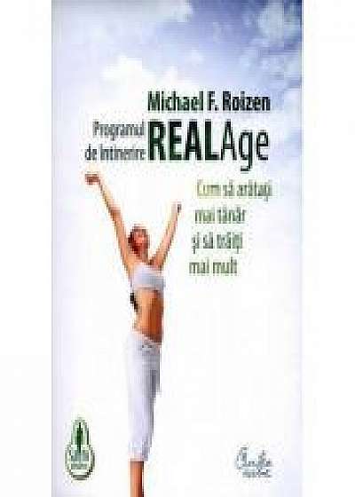 Programul de intinerire Real Age - Michael F. Roizen