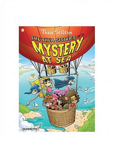 Thea Stilton Graphic Novels #6: "The Thea Sisters and the Cave of Mystery"