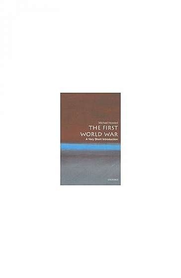 Coperta cărții The First World War: A Very Short Introduction