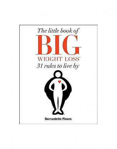 The Little Book of Big Weight Loss