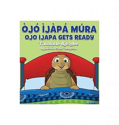 Ojo Ijapa Mura: Ojo Ijapa Gets Ready