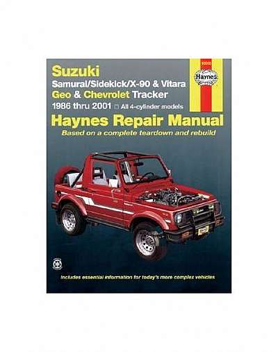 Suzuki Samurai/Sidekick/X-90 & Geo & Chevrolet Tracker: 1986 Thru 2001: All 4-Cylinder Models