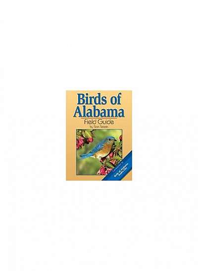 Birds of Alabama Field Guide: Companion to Birds of Alabama Audio CDs