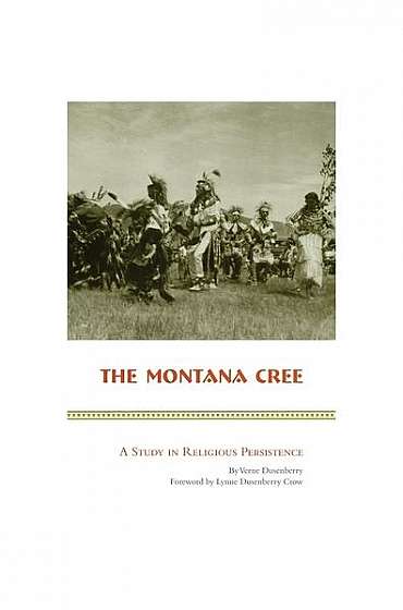 The Montana Cree: A Study in Religious Persistence