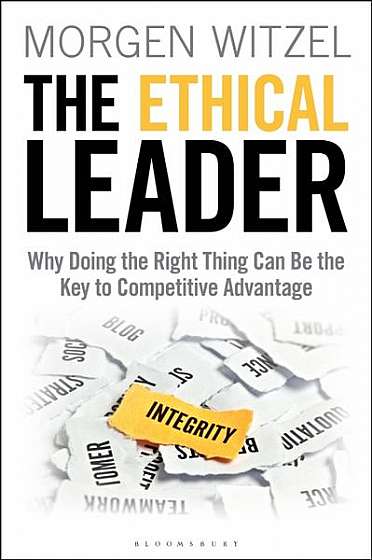 Coperta cărții The Ethical Leader: Why Doing the Right Thing Can Be the Key to Competitive Advantage