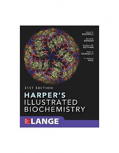 Harper's Illustrated Biochemistry 31/E