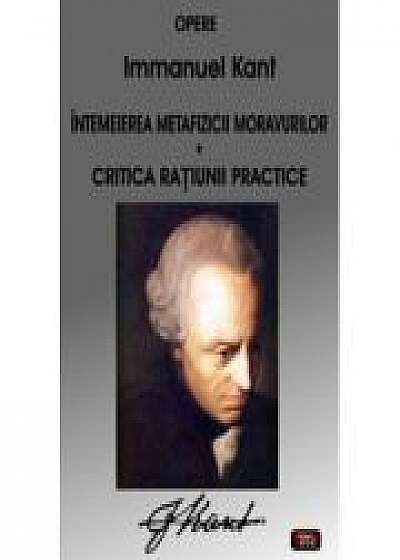 Intemeierea metafizicii moravurilor - Immanuel Kant