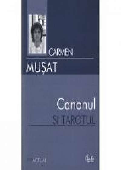 Canonul si tarotul - Carmen Musat