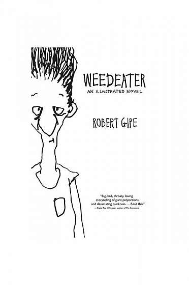 Weedeater: An Illustrated Novel