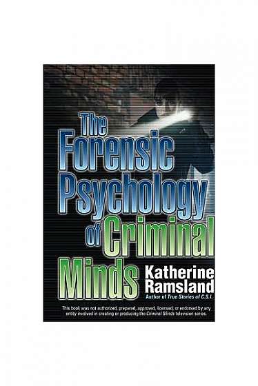 The Forensic Psychology of Criminal Minds