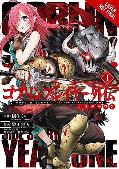 Goblin Slayer Side Story: Year One, Vol. 1 (Light Novel)