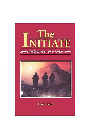 Initiate: Some Impressions of a Great Soul (Pbk)