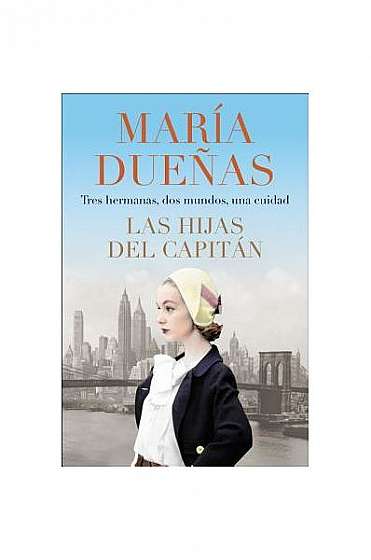 The Captain's Daughters  Las Hijas del Capitan (Spanish Edition)