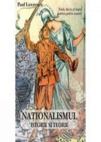 Nationalismul - Istorie si teorie - Paul Lawrence