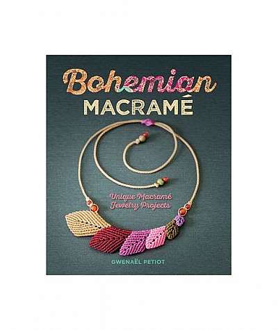 Coperta cărții Bohemian Macrame: Unique Macrame Jewelry Projects