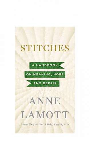 Stitches: A Handbook on Meaning, Hope and Repair