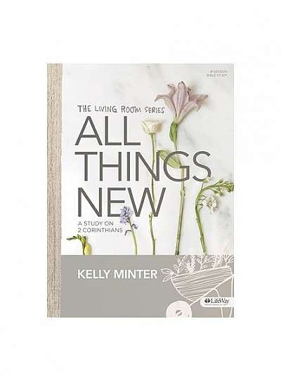 Coperta cărții All Things New - Bible Study Book: A Study on 2 Corinthians