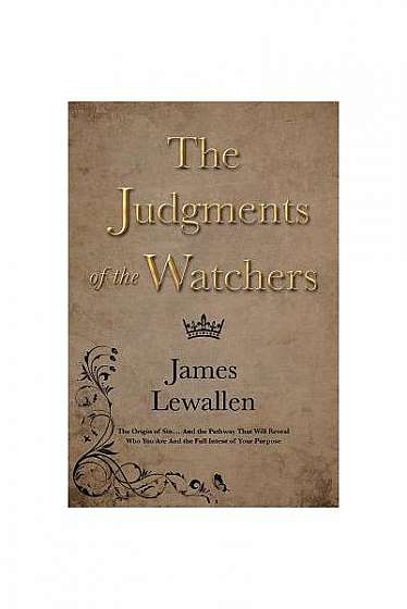 The Judgments of the Watchers