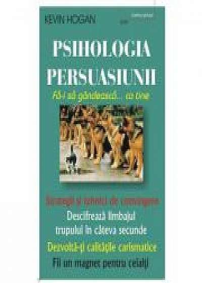 Psihologia persuasiunii - Kevin Hogan