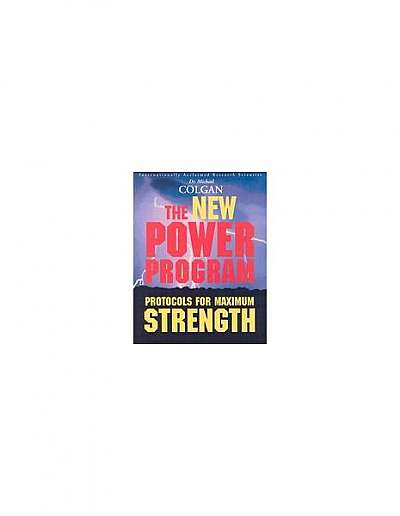 The New Power Program: New Protocols for Maximum Strength