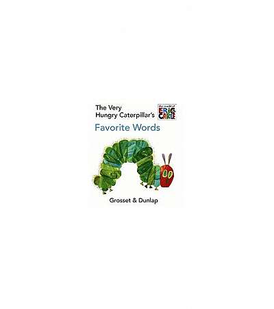 The Very Hungry Caterpillar's Favorite Words