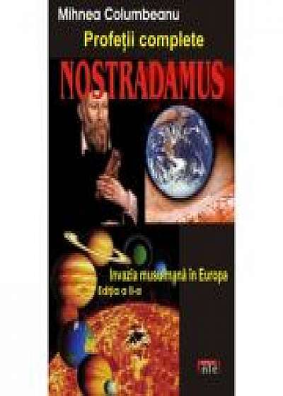 Nostradamus - Profetii complete - Mihnea Columbeanu