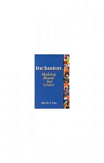 Inclusion: Making Room for Grace