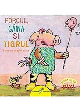 Porc-gaina-tigru