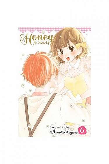 Honey So Sweet, Vol. 6