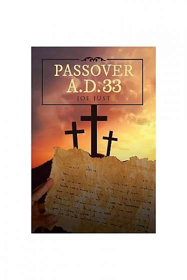 Passover A.D. 33